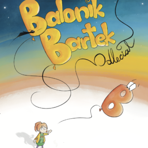 Zestaw Balonik Bartek - książka plus audiobook